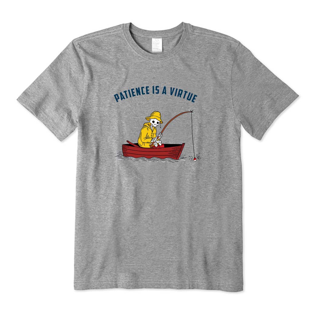 Patience Is A Virtue T-Shirt