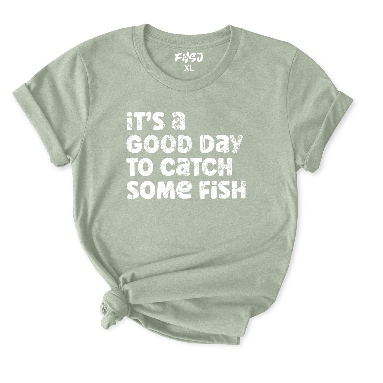 It's a good day to catch some fish T-Shirt for Women