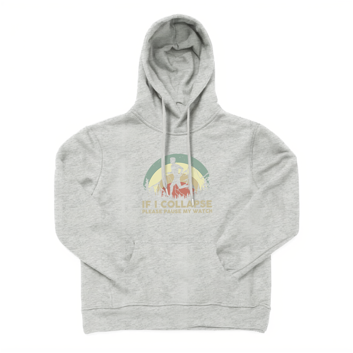 If I Collapse Please Pause My Watch Hoodie