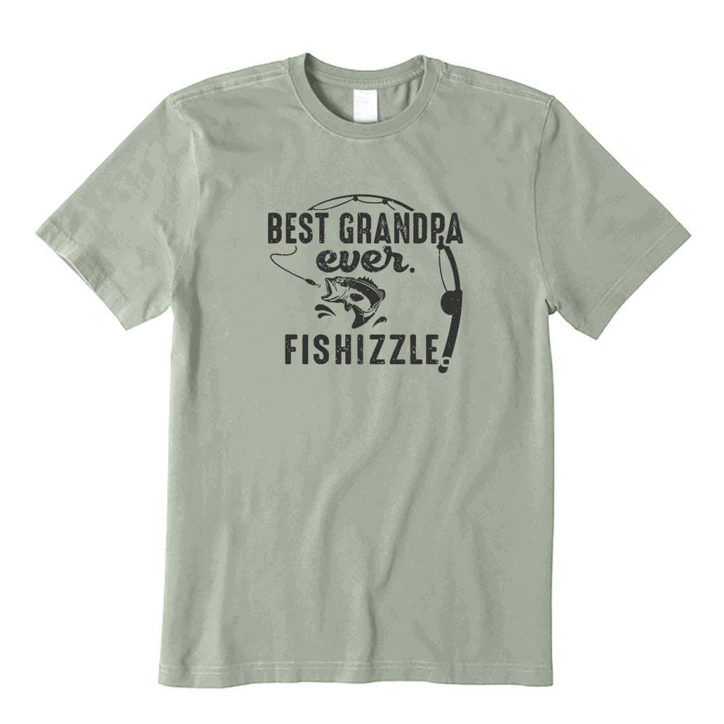 Best Grandpa Ever Fishizzle T-Shirt