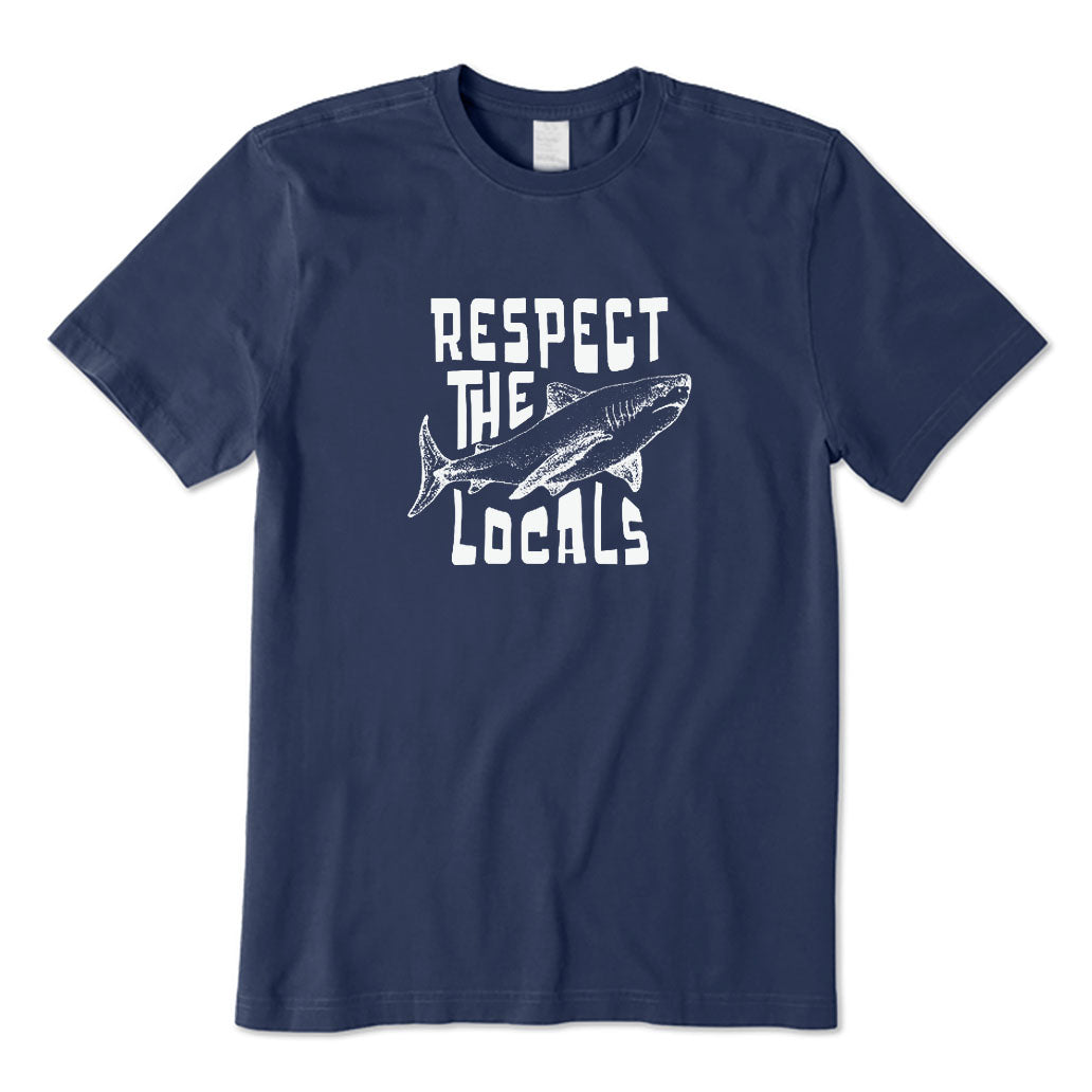 Respect The Locals T-Shirt