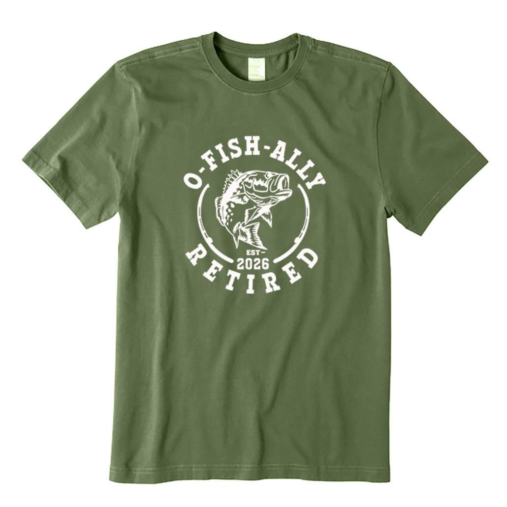 O-Fish-Ally Retired Since 2026 T-Shirt