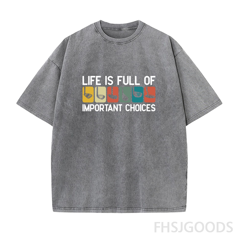 Life Is Full of Important Choices Golf Unisex Distressed T-Shirt