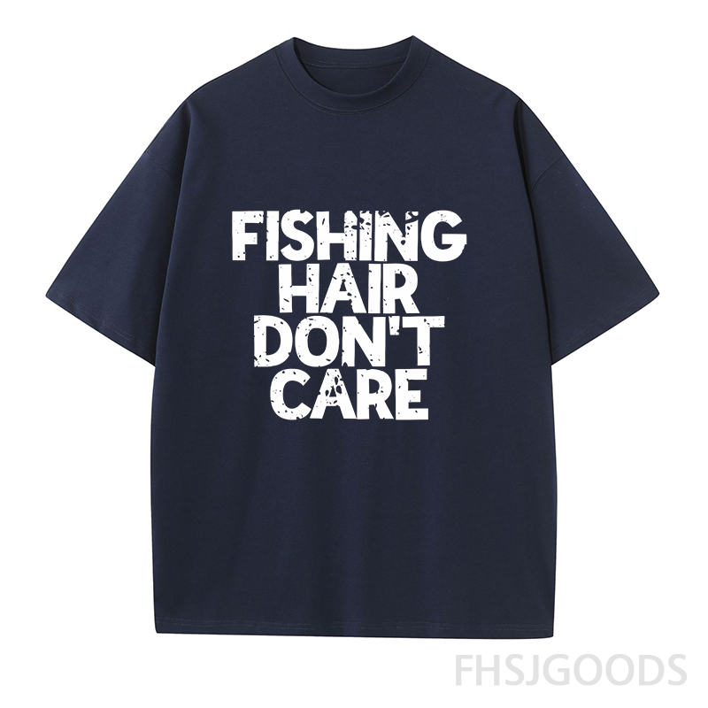 Fishing Hair Don't Care Unisex T-Shirt
