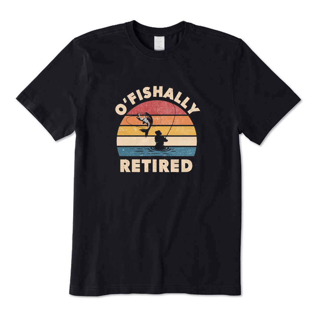 O'fishally Retired T-Shirt