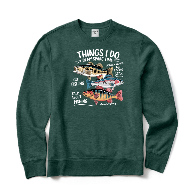 Fishing Things I Do In My Spare Time Crewneck Sweatshirt