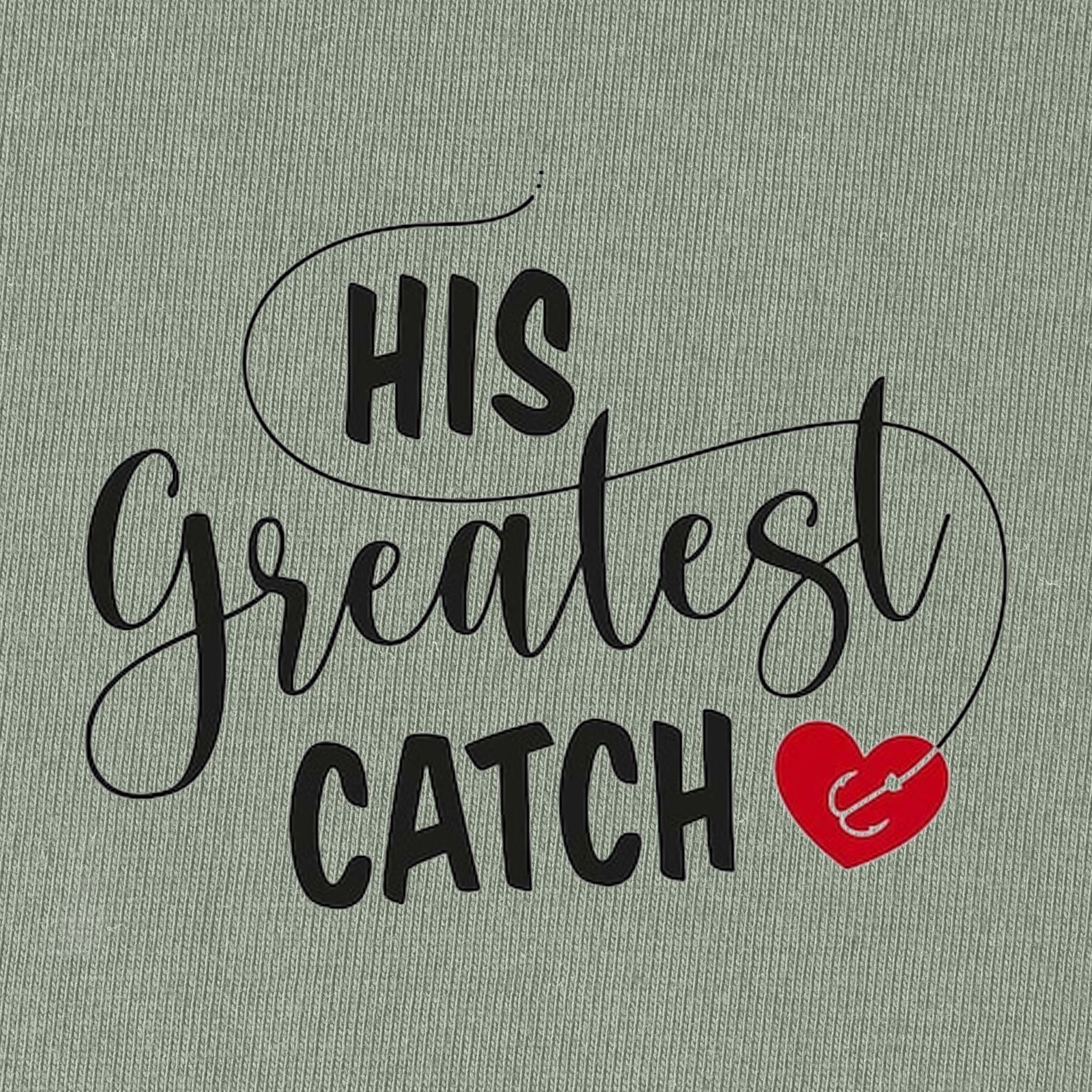 His Greatest Catch T-Shirt for Women