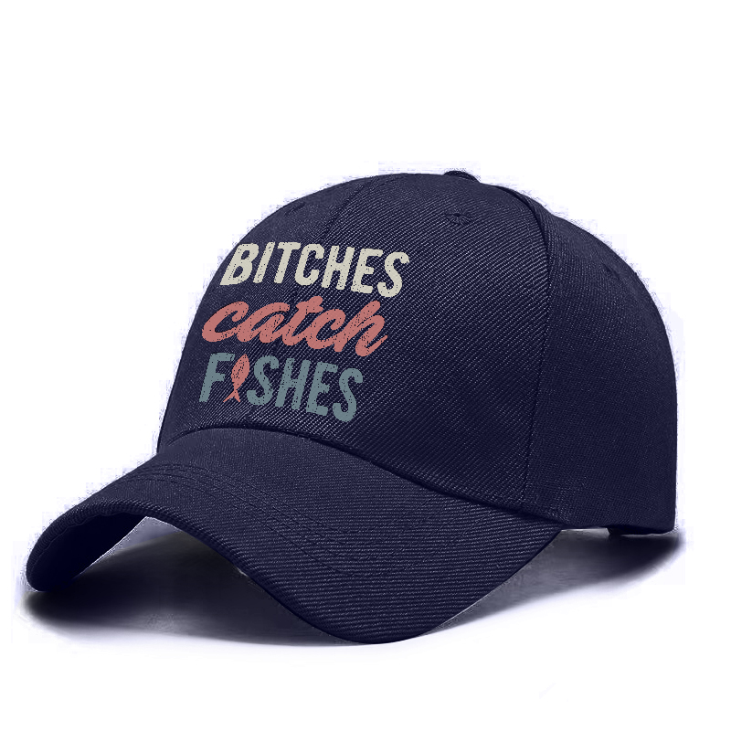Bitches Catch Fishes Cap