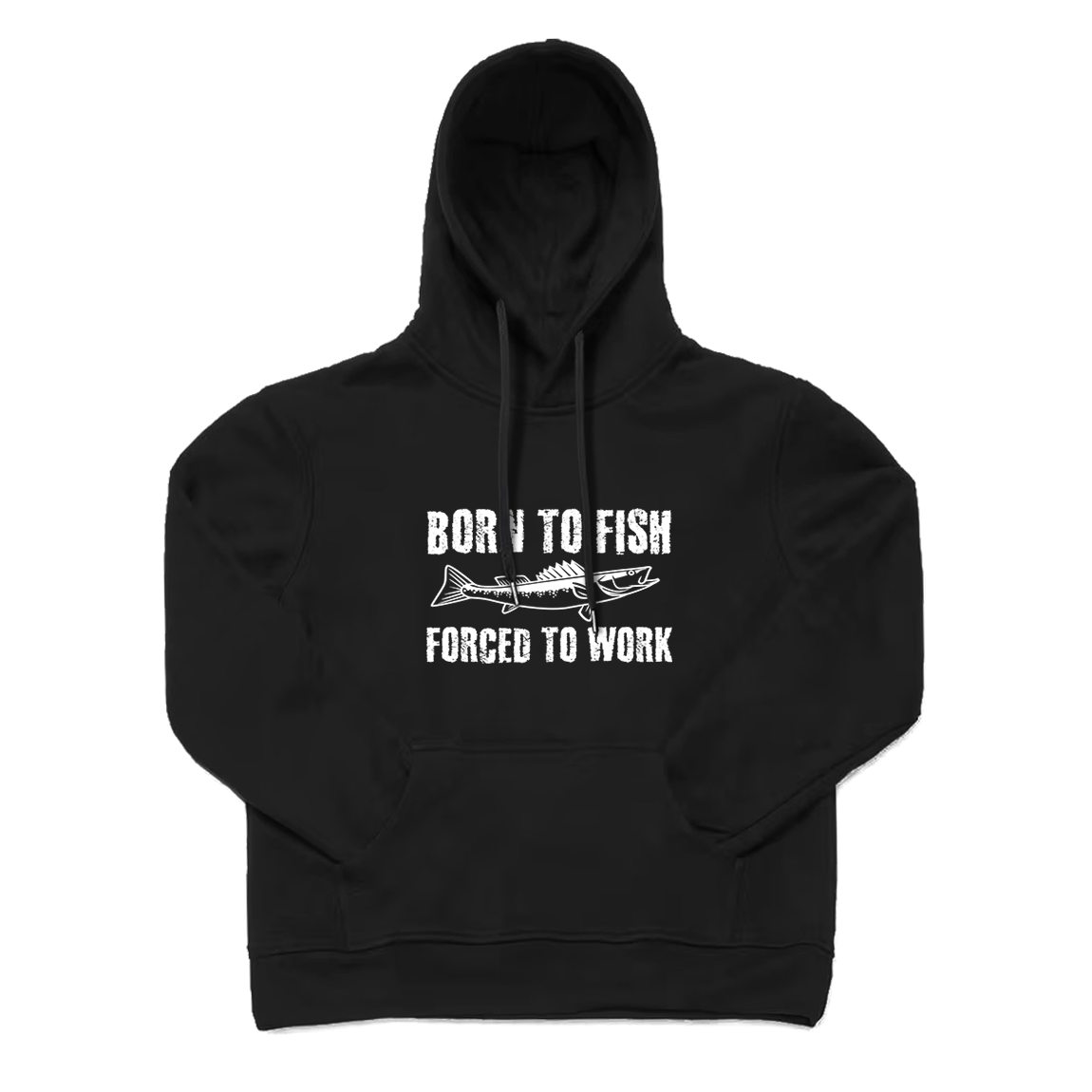 Born To Fish Forced To Work Hoodie