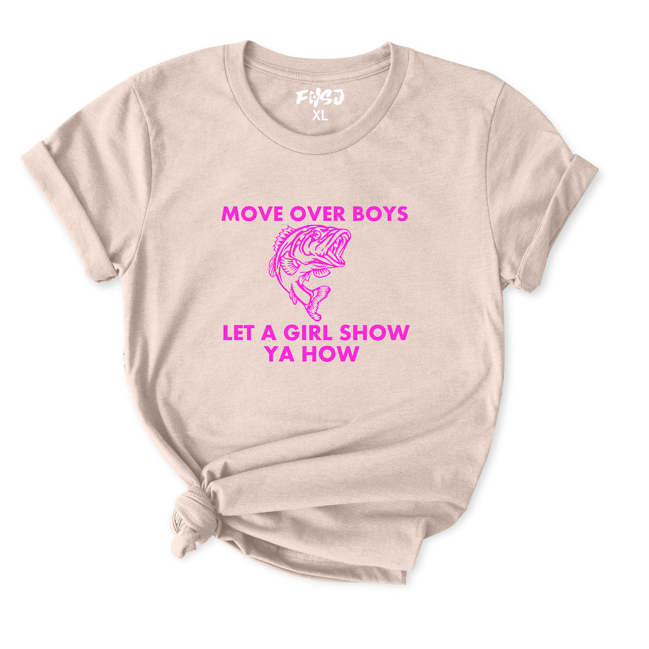 Move over boys let a girl show ya how T-Shirt for Women