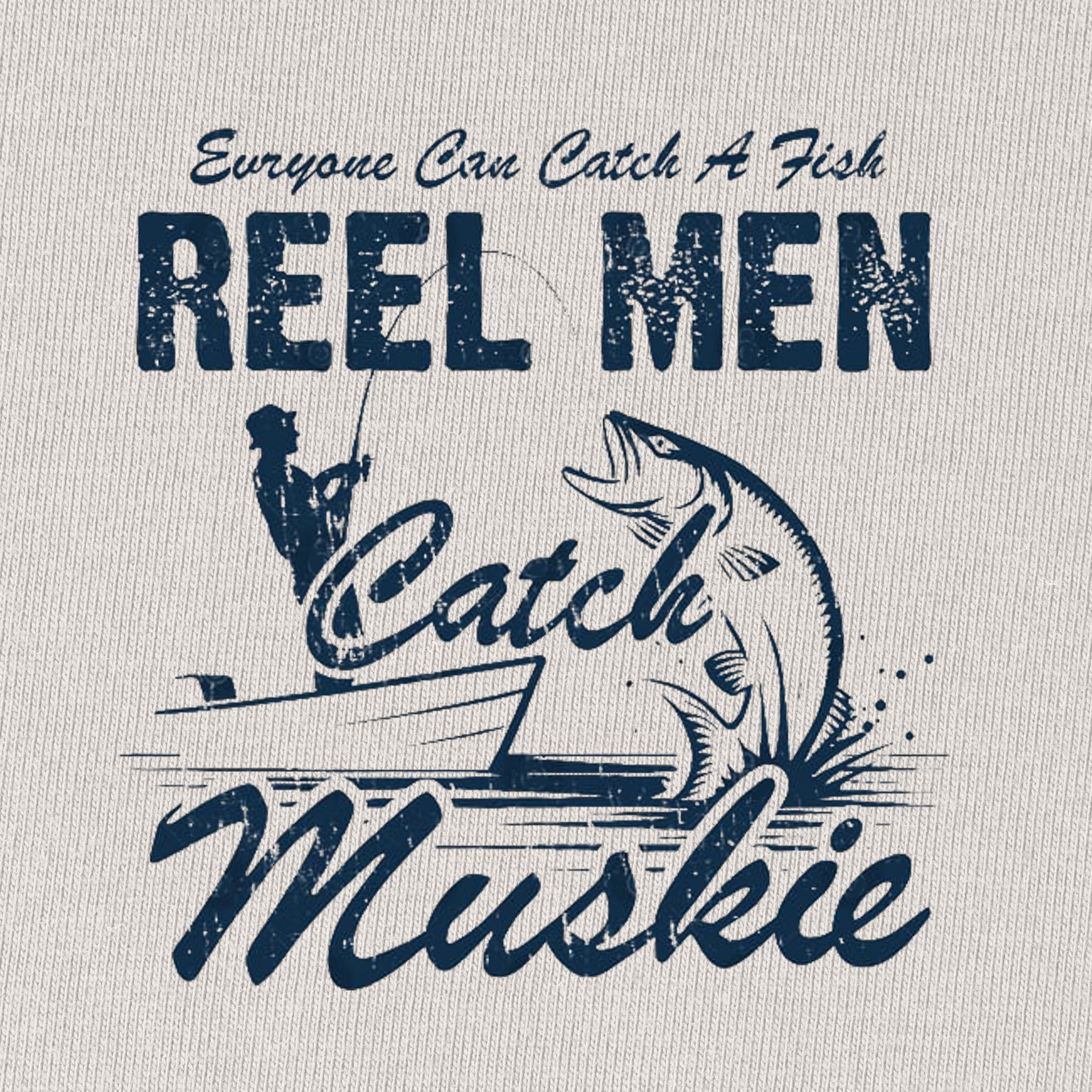 Reel Men Catch Muskie T-Shirt