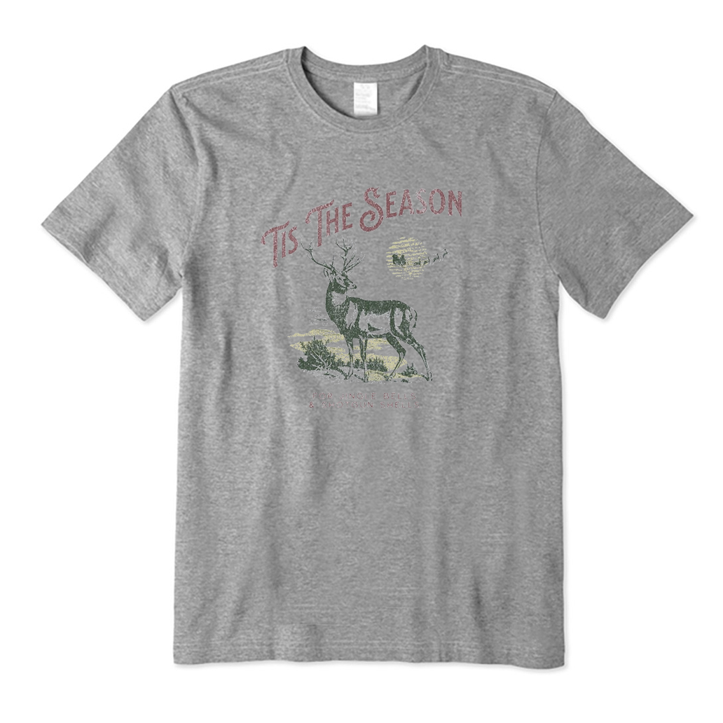Deer Tis The Season for Jingle Bells and Shotgun Shells T-Shirt