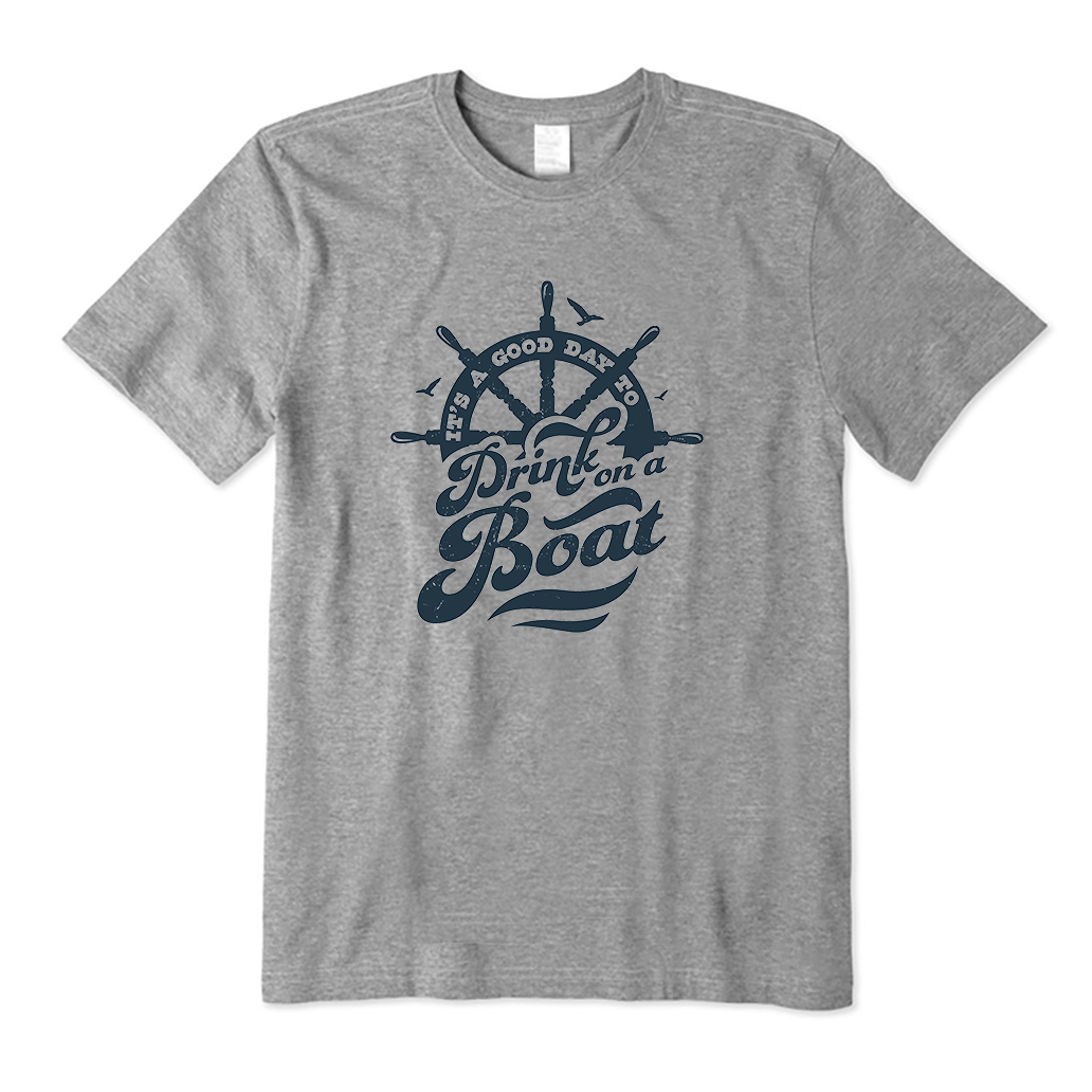 Drink On A Boat T-Shirt