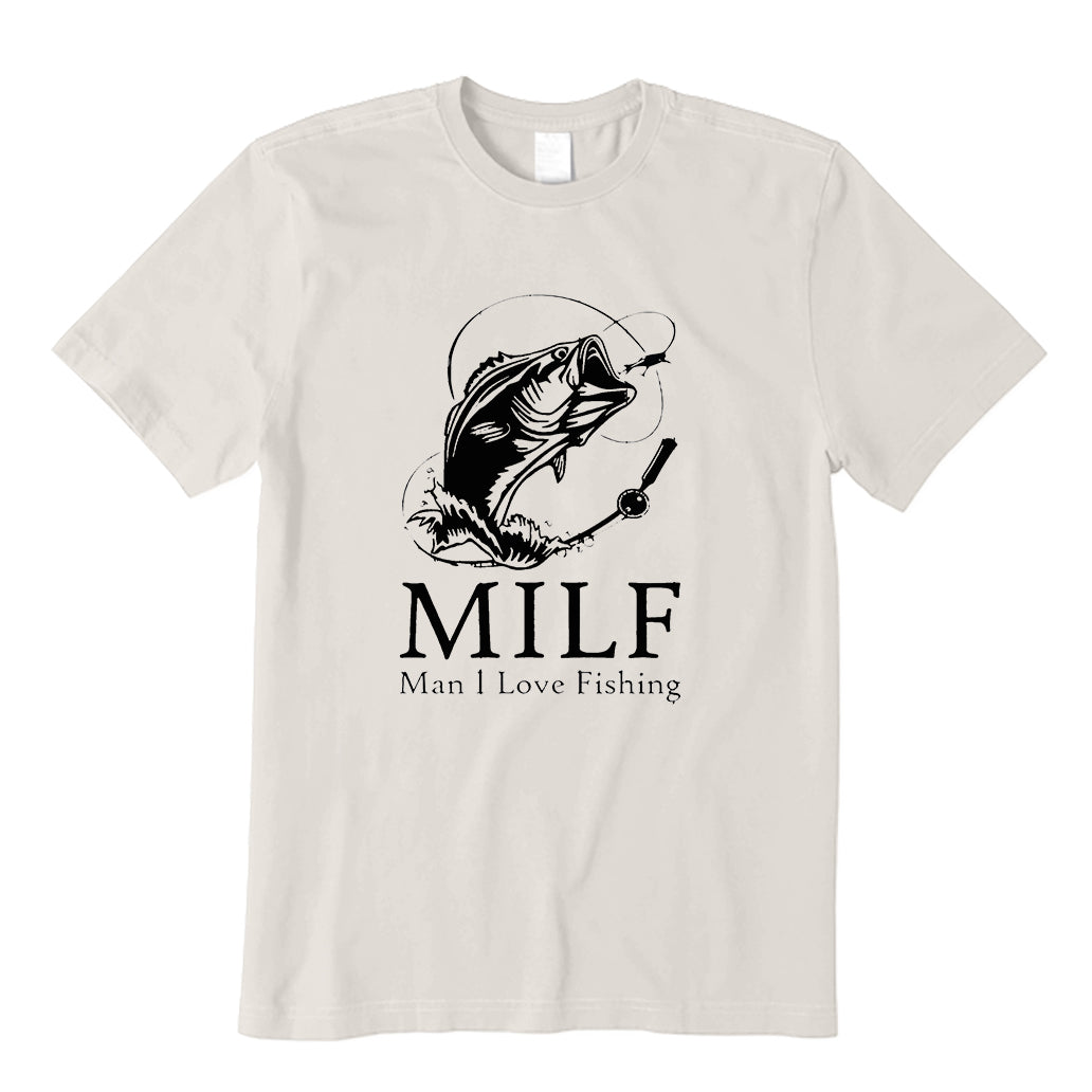 Man I Love Fishing T-Shirt