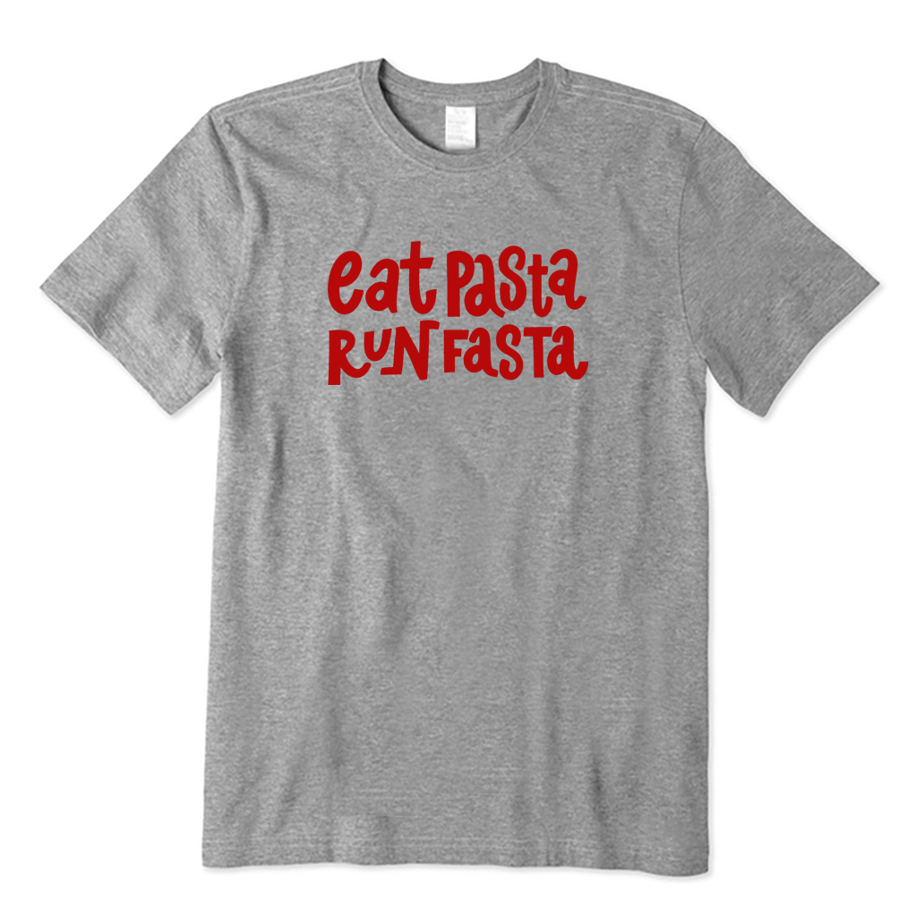 Eat Pasta Run Fasta T-shirt