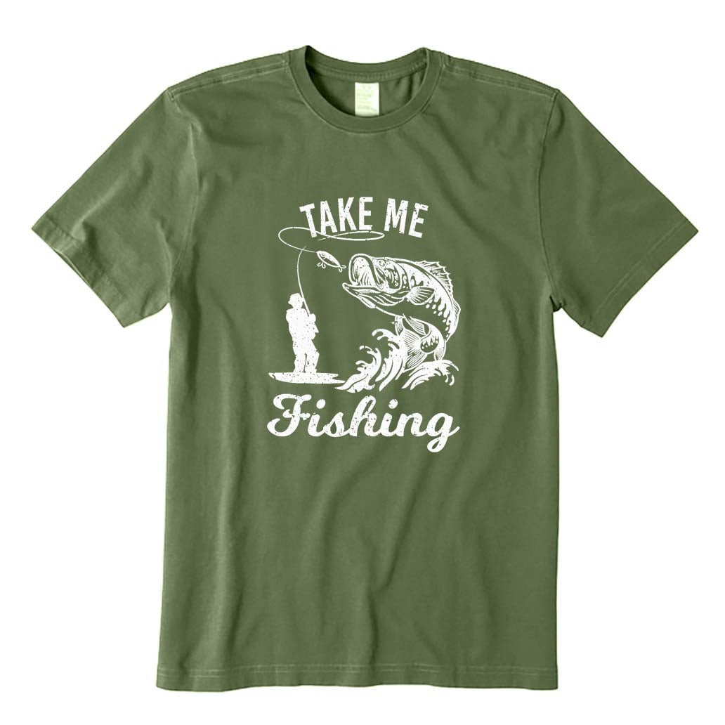 Take Me Fishing T-Shirt
