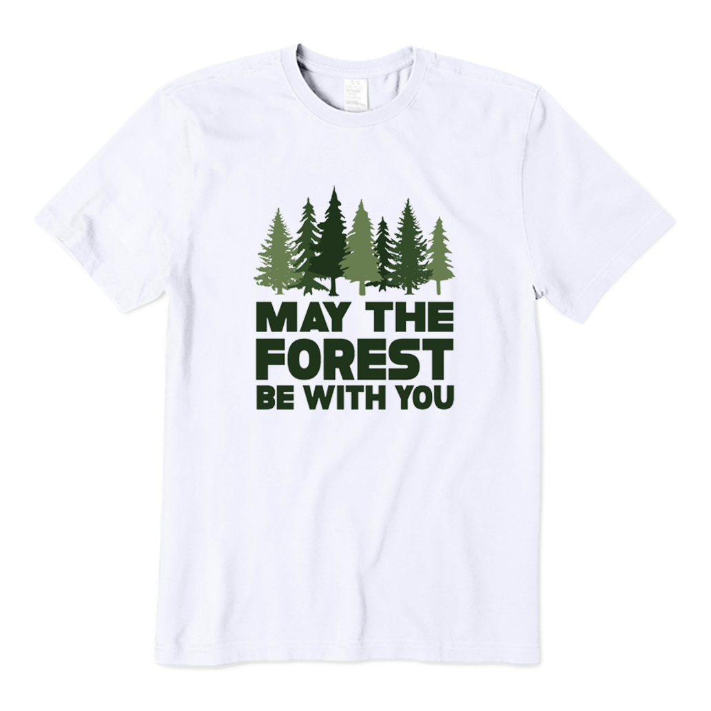 May The Forest Be with You T-Shirt