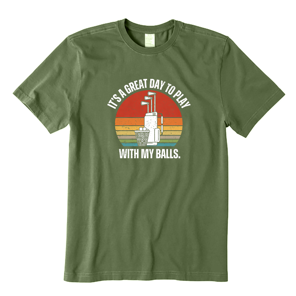 It‘s A Great Day To Play Golf T-shirt