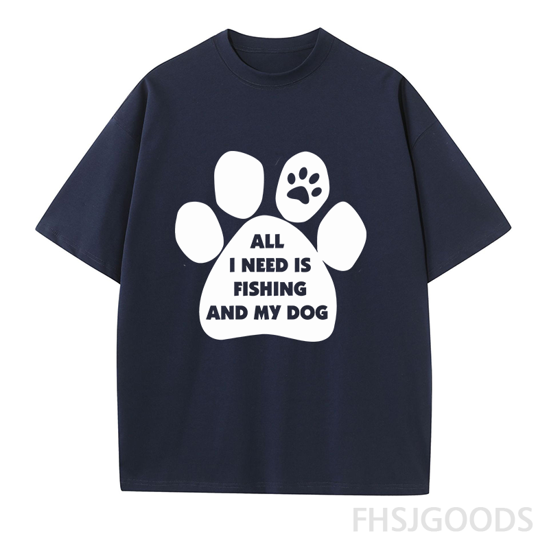 All I Need Is Fishing and My Dog Unisex T-Shirt