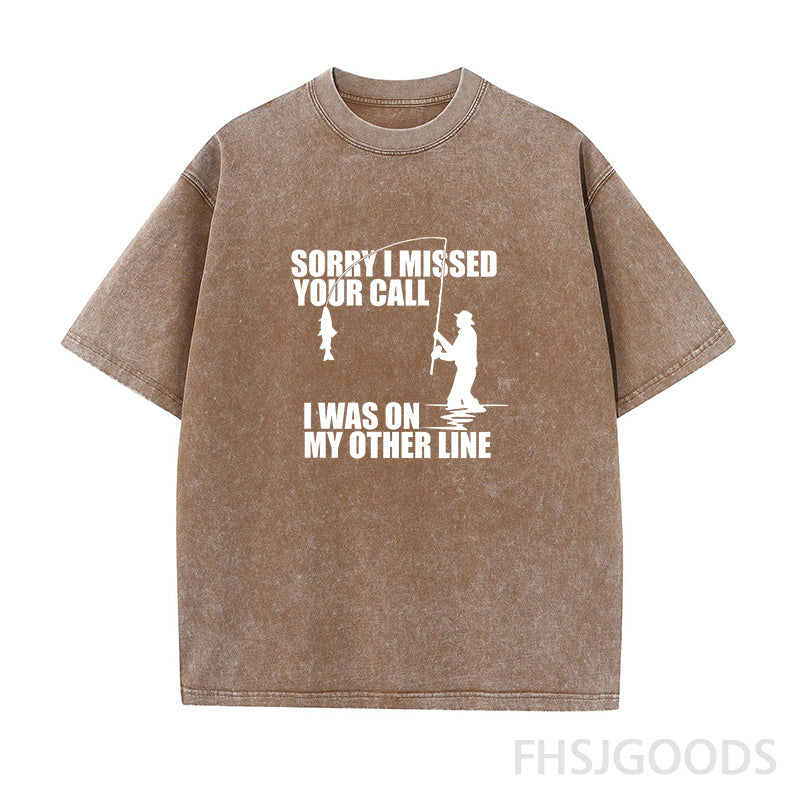 Sorry I Missed Your Call I'm on My Other Line Unisex Distressed T-Shirt