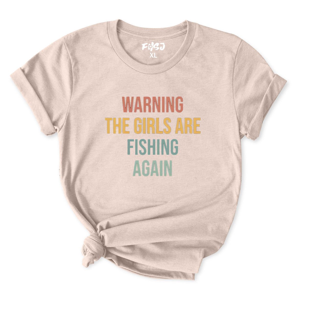 Warning The girls are Fishing Again T-Shirt for Women