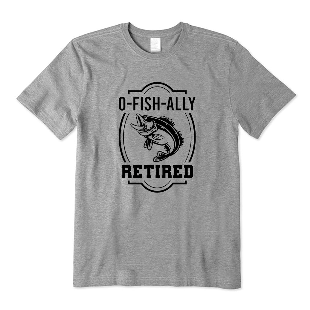 O-fish-ally Retired T-Shirt