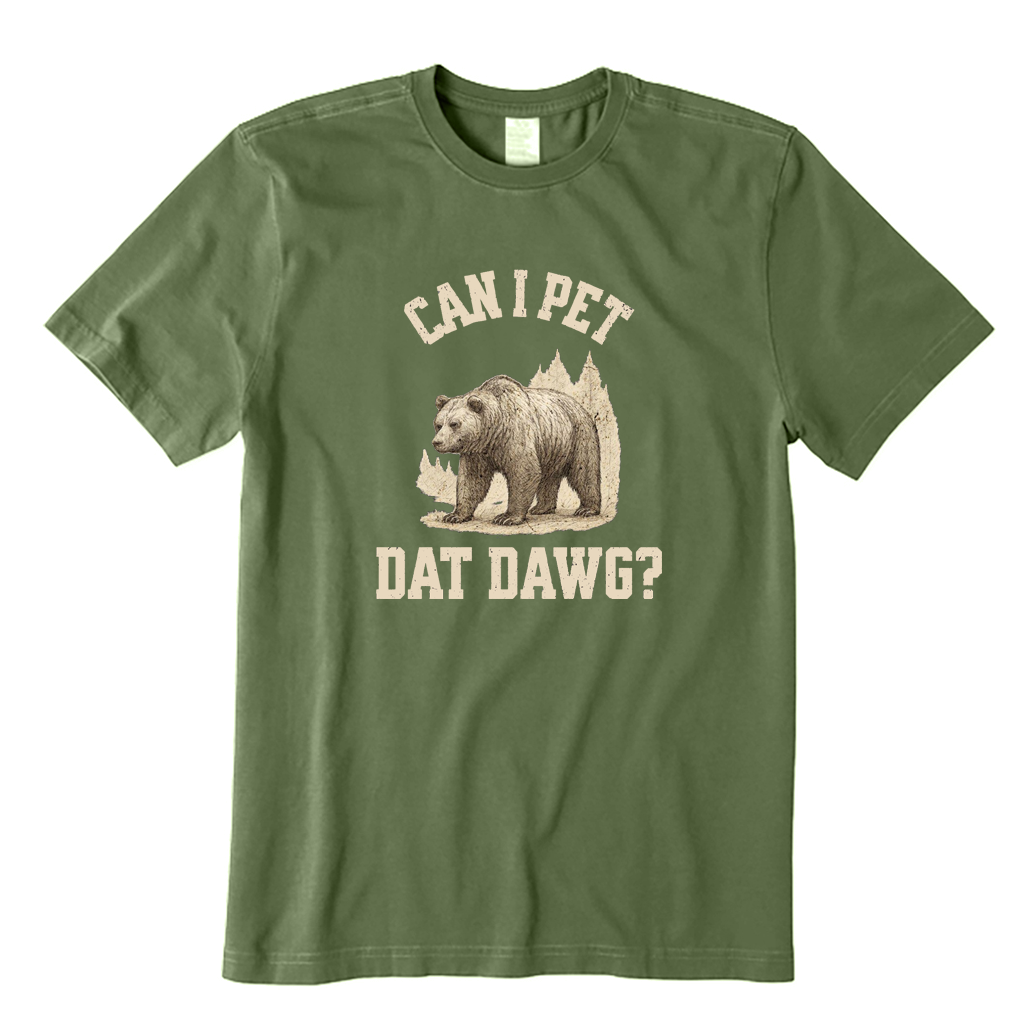Can I Pet Dat Dawg Bear T-shirt