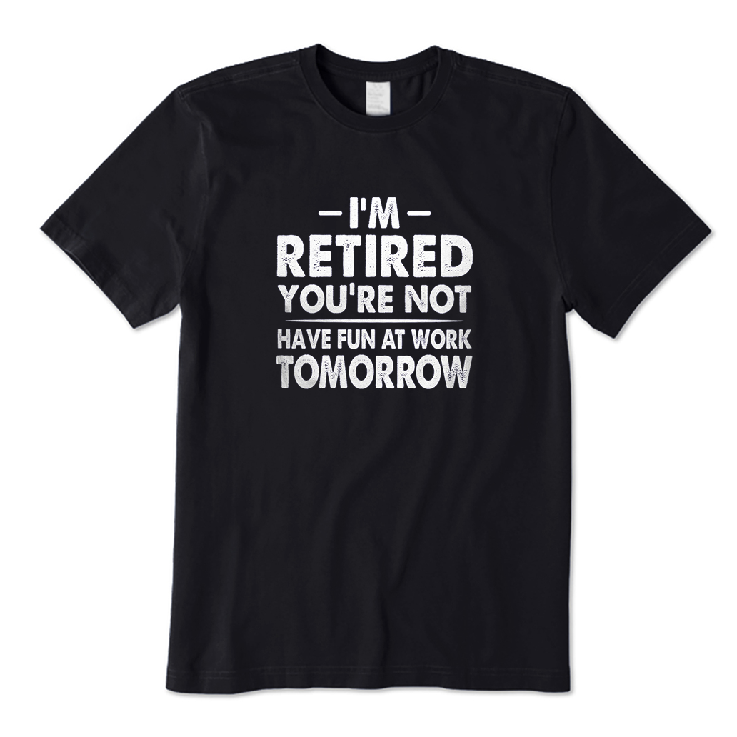 Funny Retirement T-Shirt