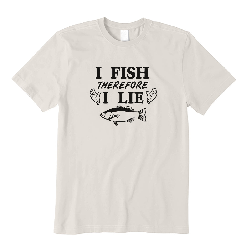 I Fish Therefore I Lie T-Shirt