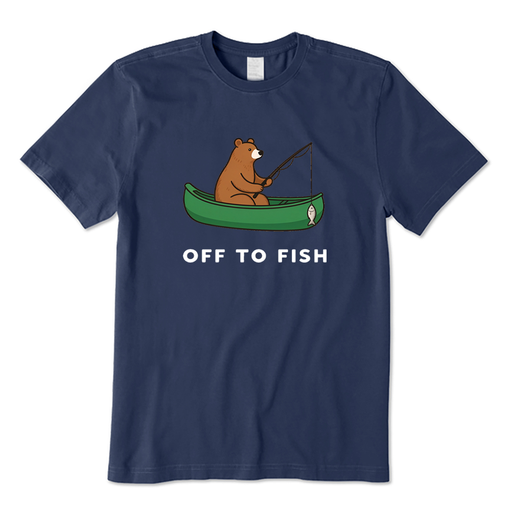 Bear Off To Fish Fishing T-Shirt