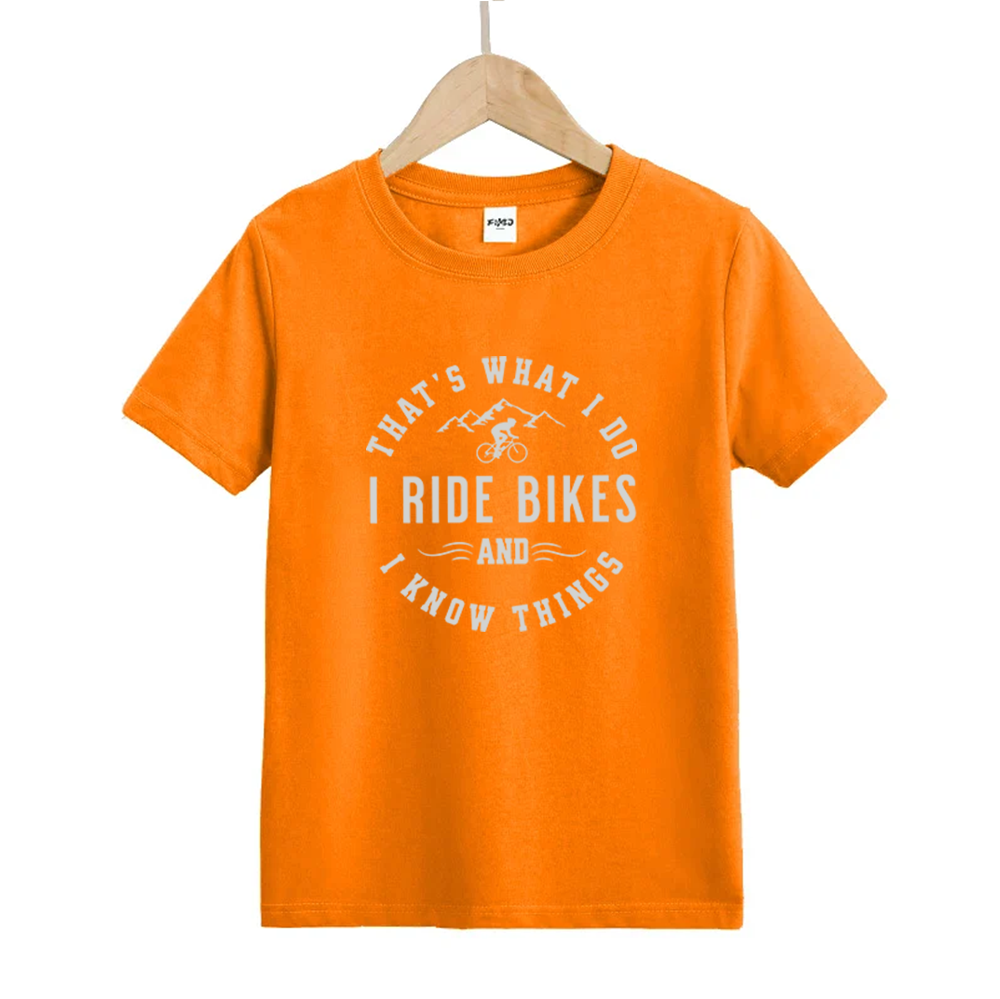 That's What I Do I Ride Bikes and Know Things Kids T-Shirt