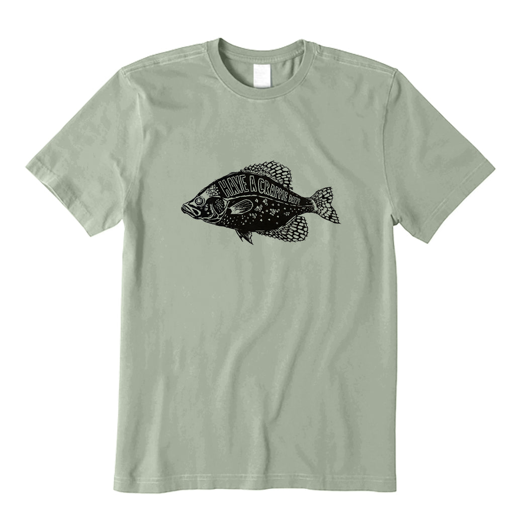 Have A Crappie Day T-Shirt