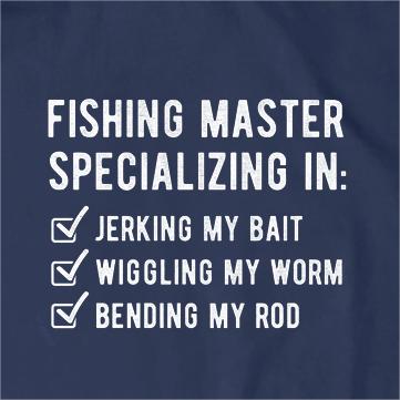Fishing Master Specializing in T-Shirt