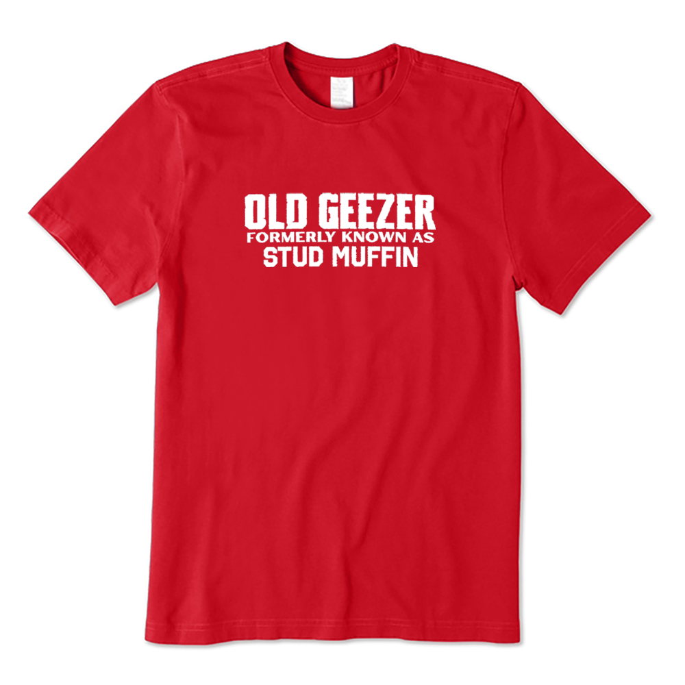 Old Geezer Formerly Known As Stud Muffin T-shirt