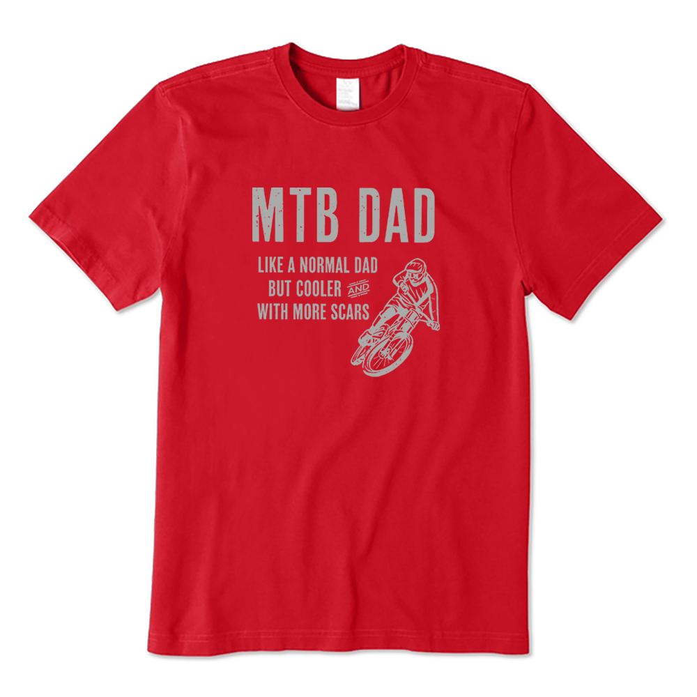 MTB Dad Like A Normal Dad But Cooler With More Scars T-shirt