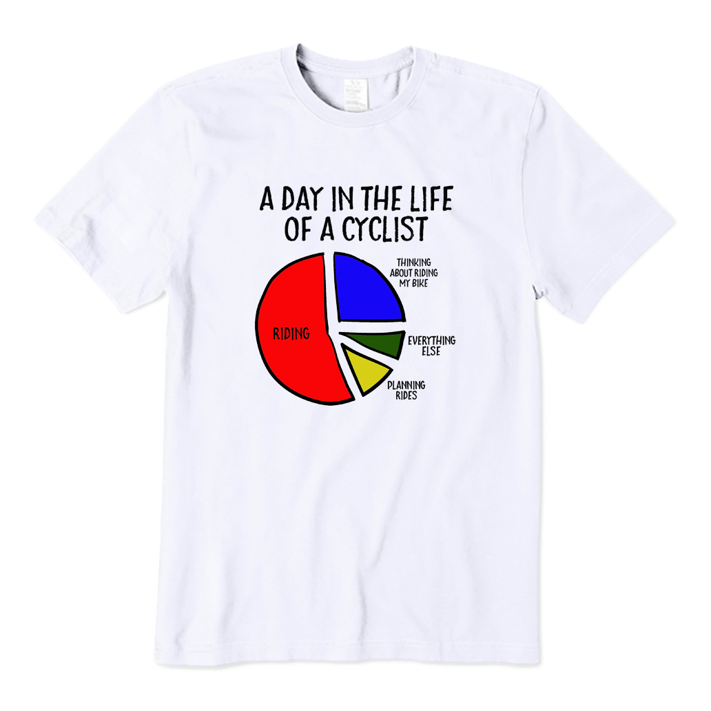 A Day in The Life of A Cyclist T-shirt