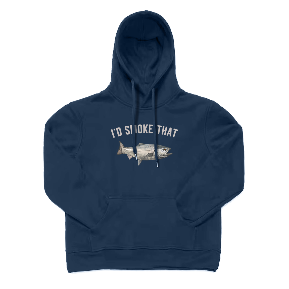 I'd Smoke That Salmon Fishing Hoodie