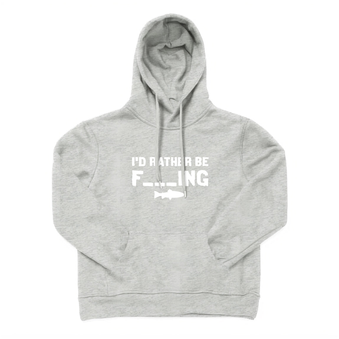 I'D RATHER BE F_ING Hoodie