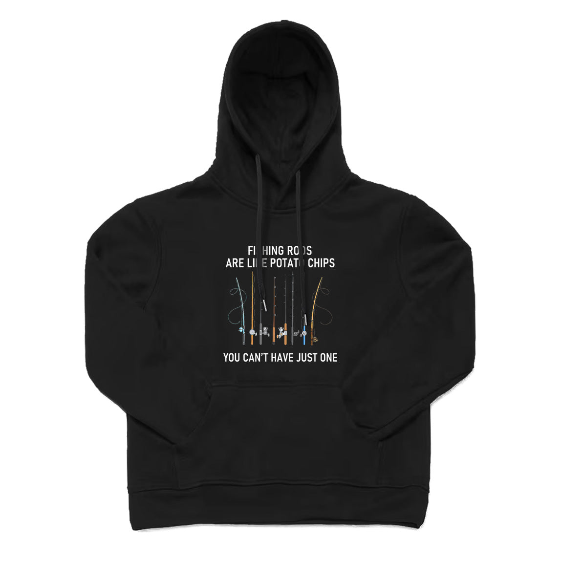 You Can't Have Just One Fishing Rod Hoodie