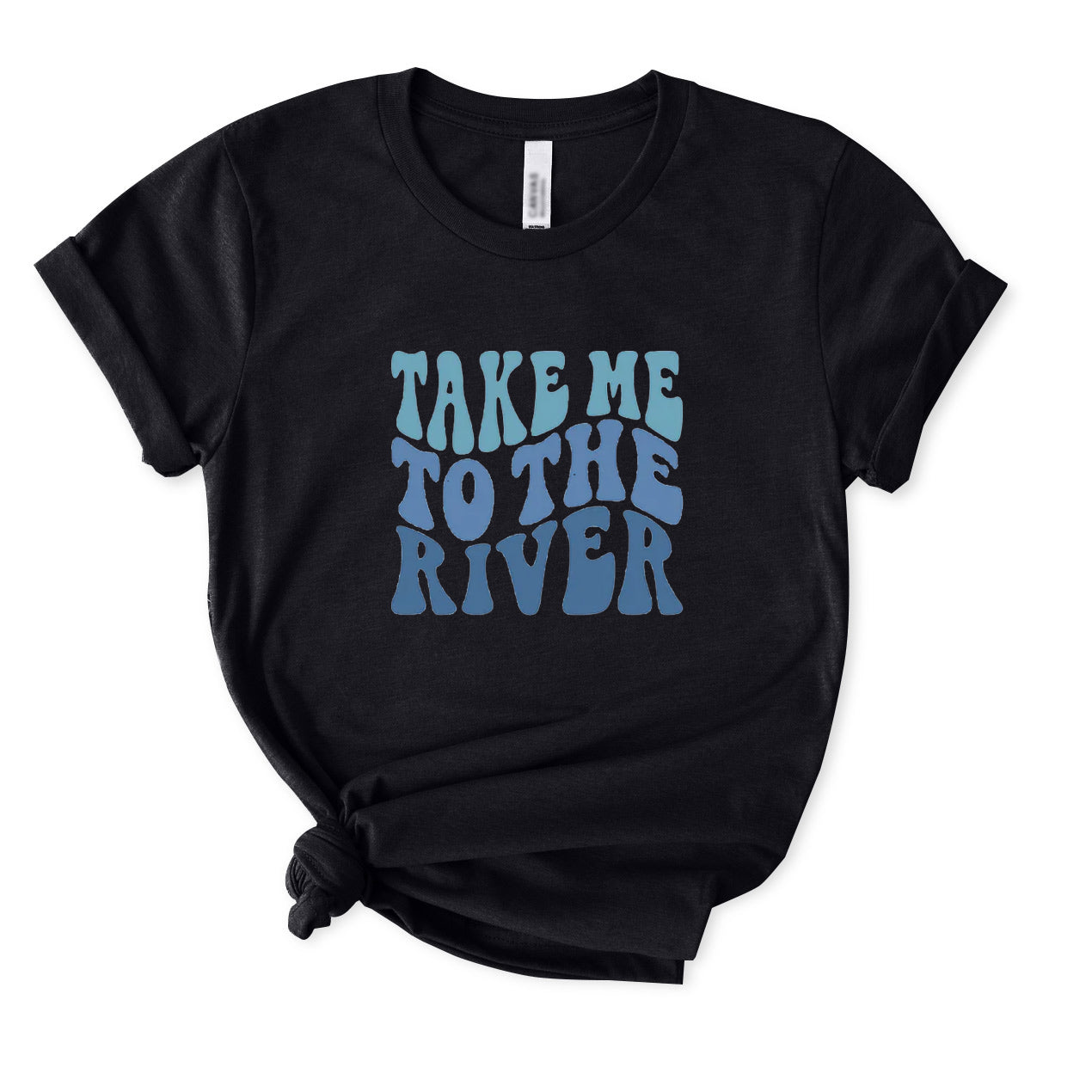 Take Me To The River T-Shirt for Women