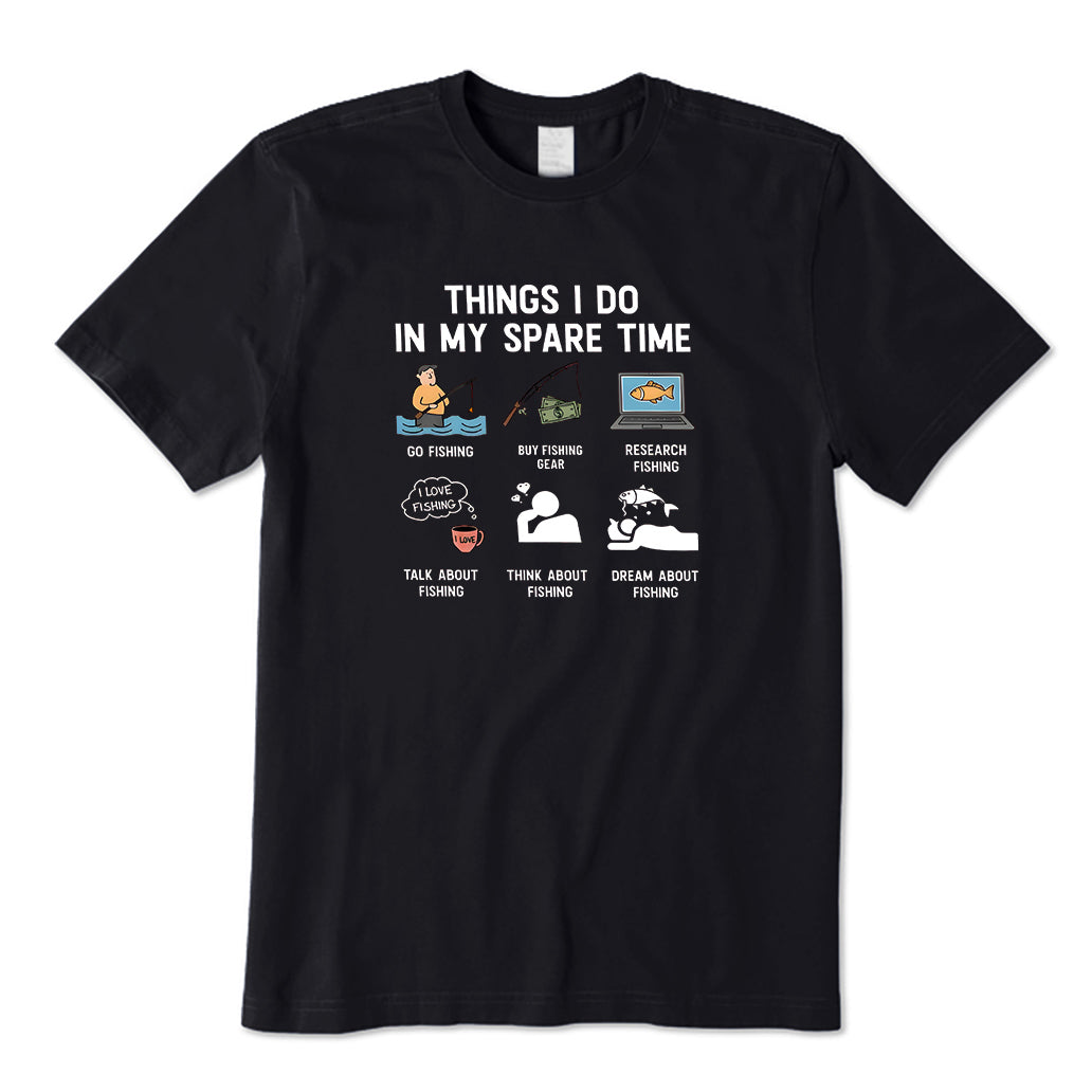 Things I Do In My Spare Time T-Shirt