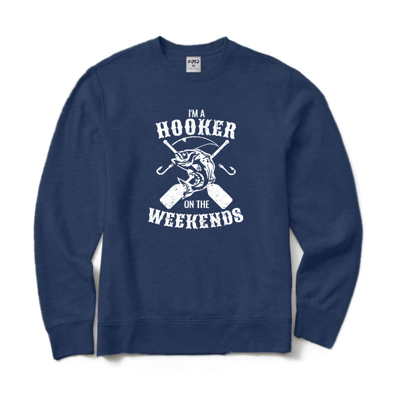 I'm A Hooker Crewneck Sweatshirt