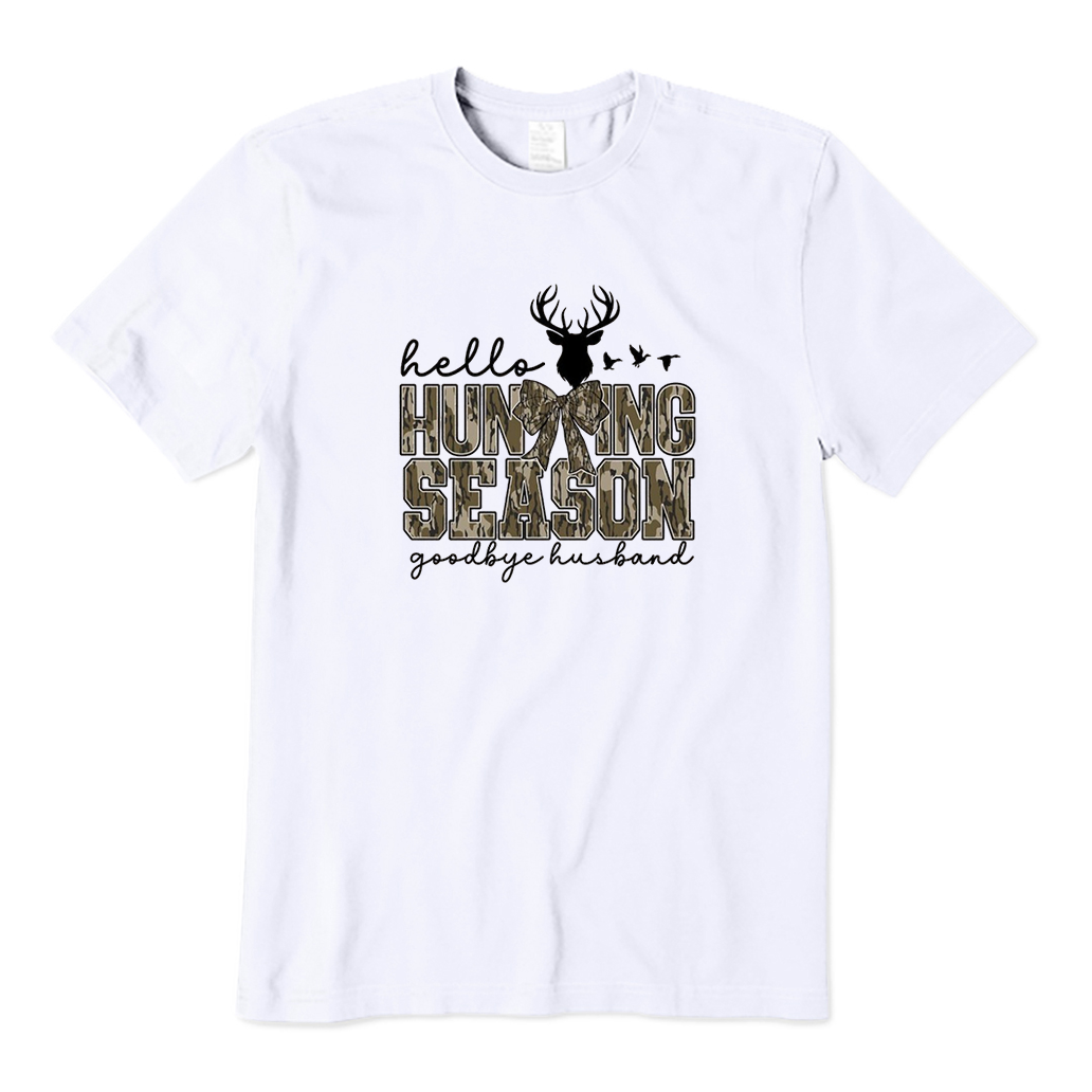 Hello Hunting Season Goodbye Husband T-Shirt