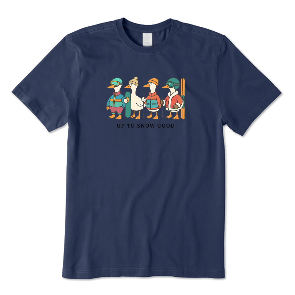 Up To Snow Good Skiing T-shirt