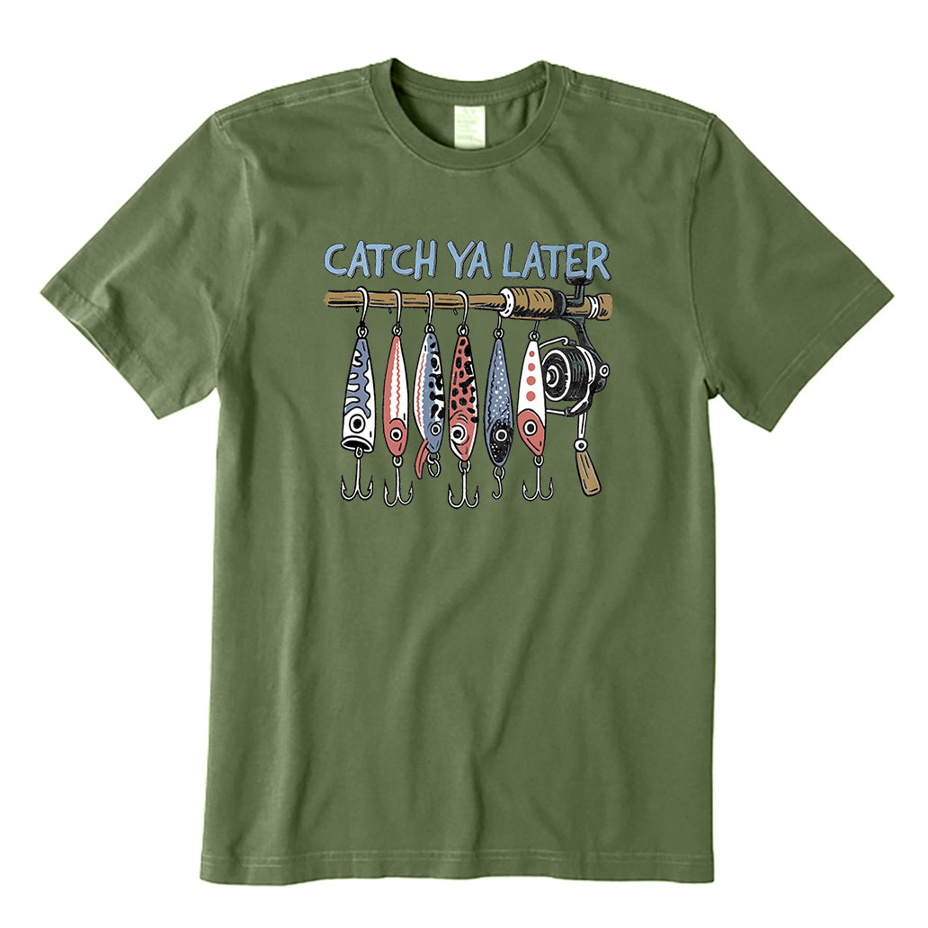 Catch Ya Later Fishing T-Shirt