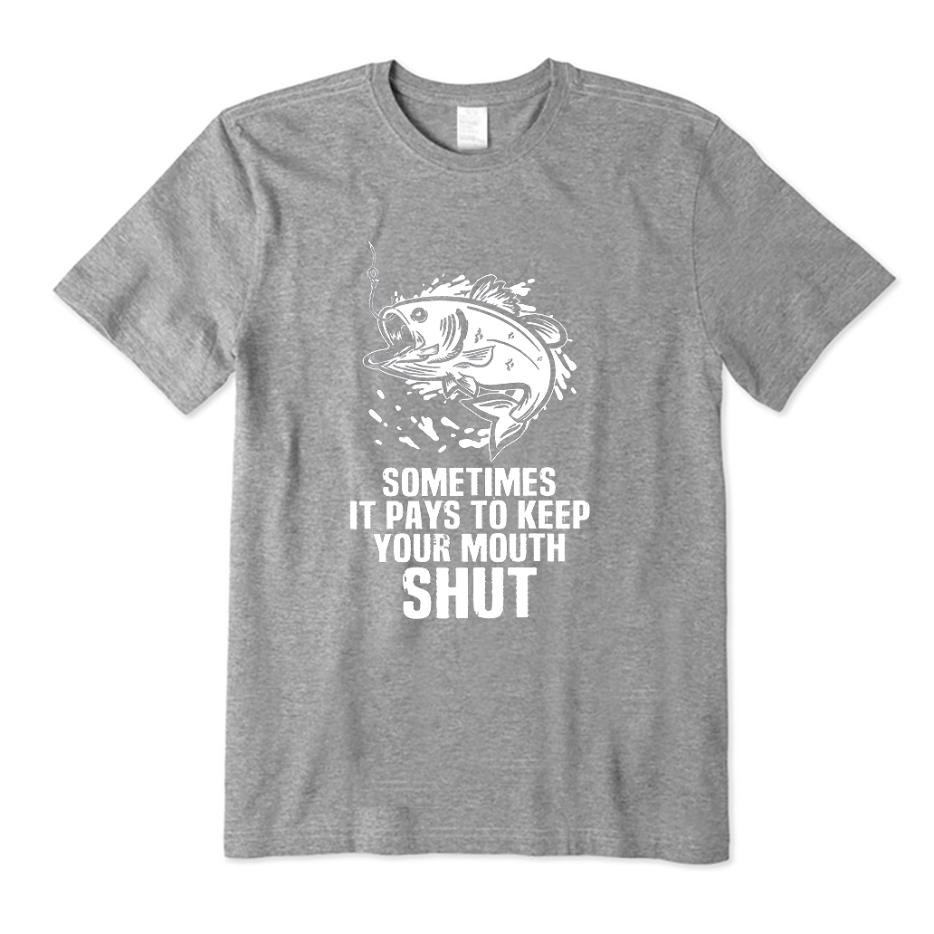 Sometimes It Pays To Keep Your Mouth Shut T-Shirt