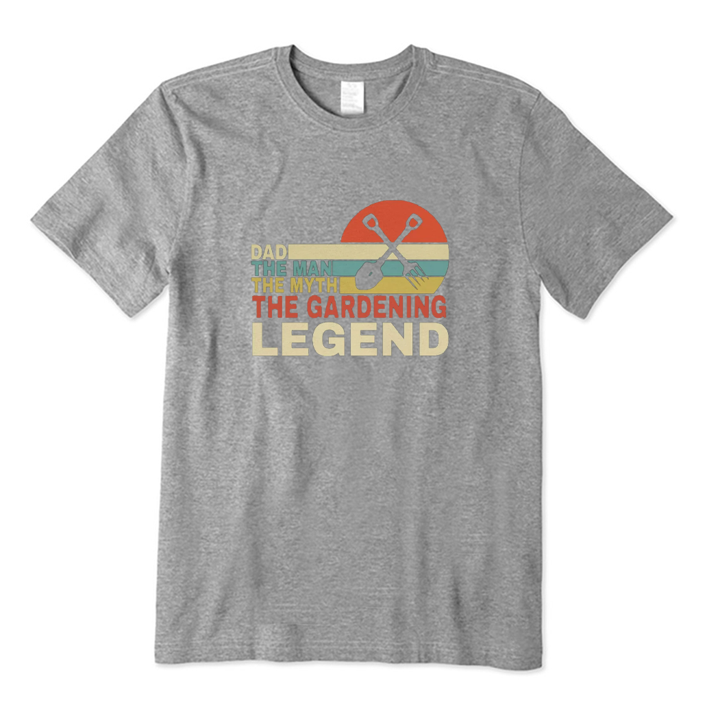 Dad The Man The Myth The Gardening Legend T-shirt