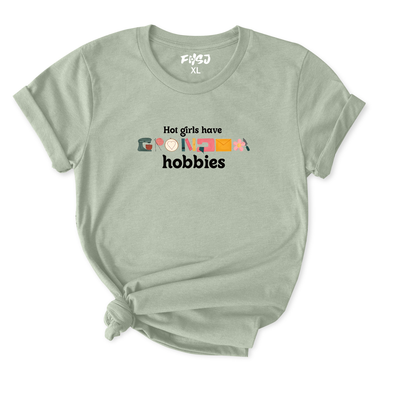 Hot Girls Have Grandma Hobbies T-Shirt for Women