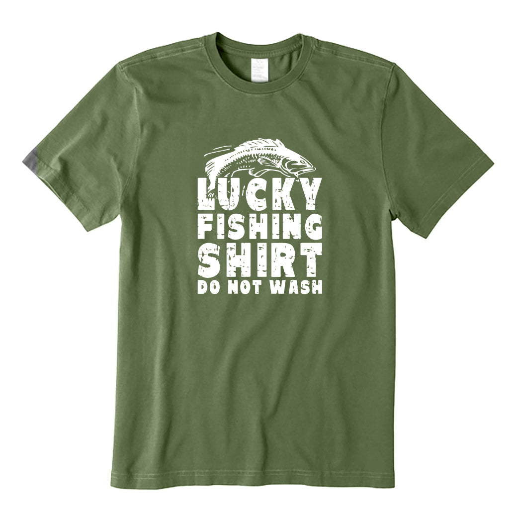 Lucky Fishing Shirt Do Not Wash T-Shirt