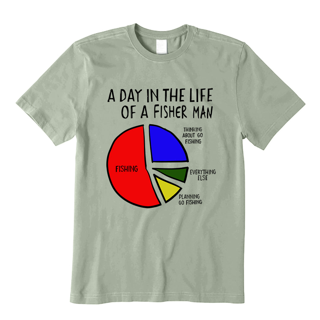 A Day In The Life Of A Fisher Man T-Shirt